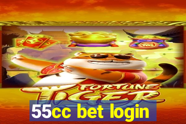 55cc bet login